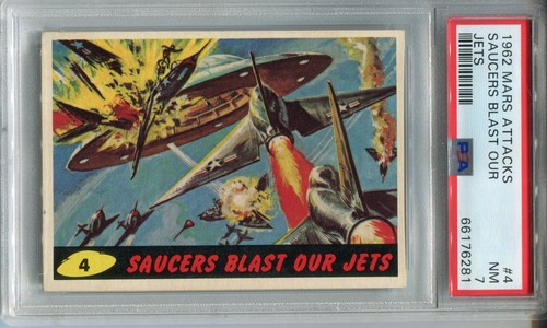 1962 Topps Mars Attacks #4 Saucers Blast Our Jets — PSA 7