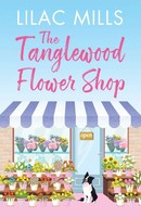 The Tanglewood Flower Shop Lilac Mills Taschenbuch Kartoniert / Broschiert 2020