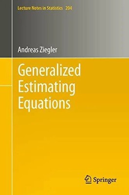 Generalized Estimating Equations (Lecture Notes in Statistics, Buch Springer