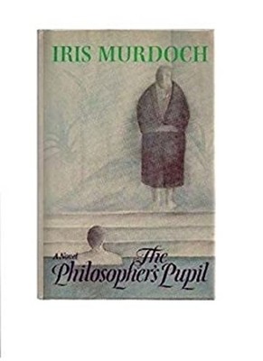 The Philosopher's Pupil Hardcover Iris Murdoch