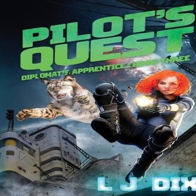 Pilot's Quest Diplomat's Apprentice Book 3 L J Dix Paperback LMBP