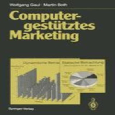 Computergestütztes Marketing Wolfgang Gaul Paperback Springer Nat