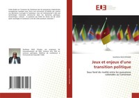 SosthèNe Nga Efouba | Jeux Et Enjeux D'une Transition Politique | Taschenbuch