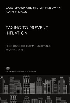 Carl Shoup (u. a.) | Taxing to Prevent Inflation | Buch | Englisch (2022)