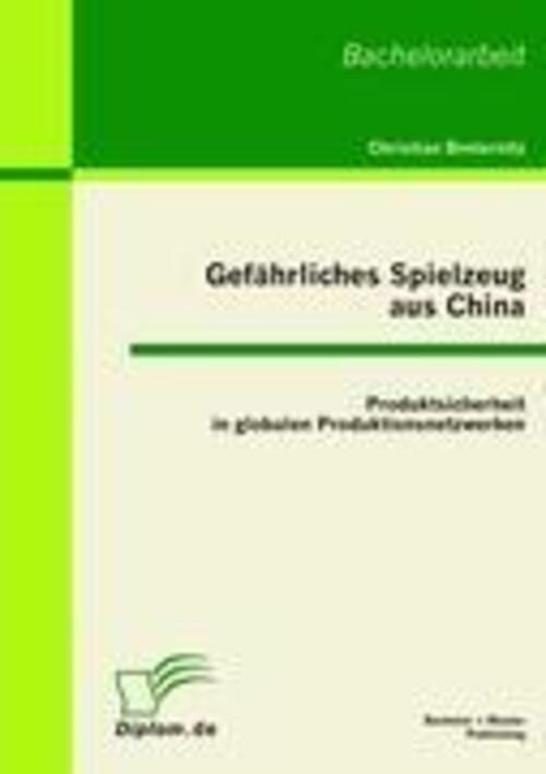 Gefährliches Spielzeug Aus China: Produktsicherheit In Globalen...