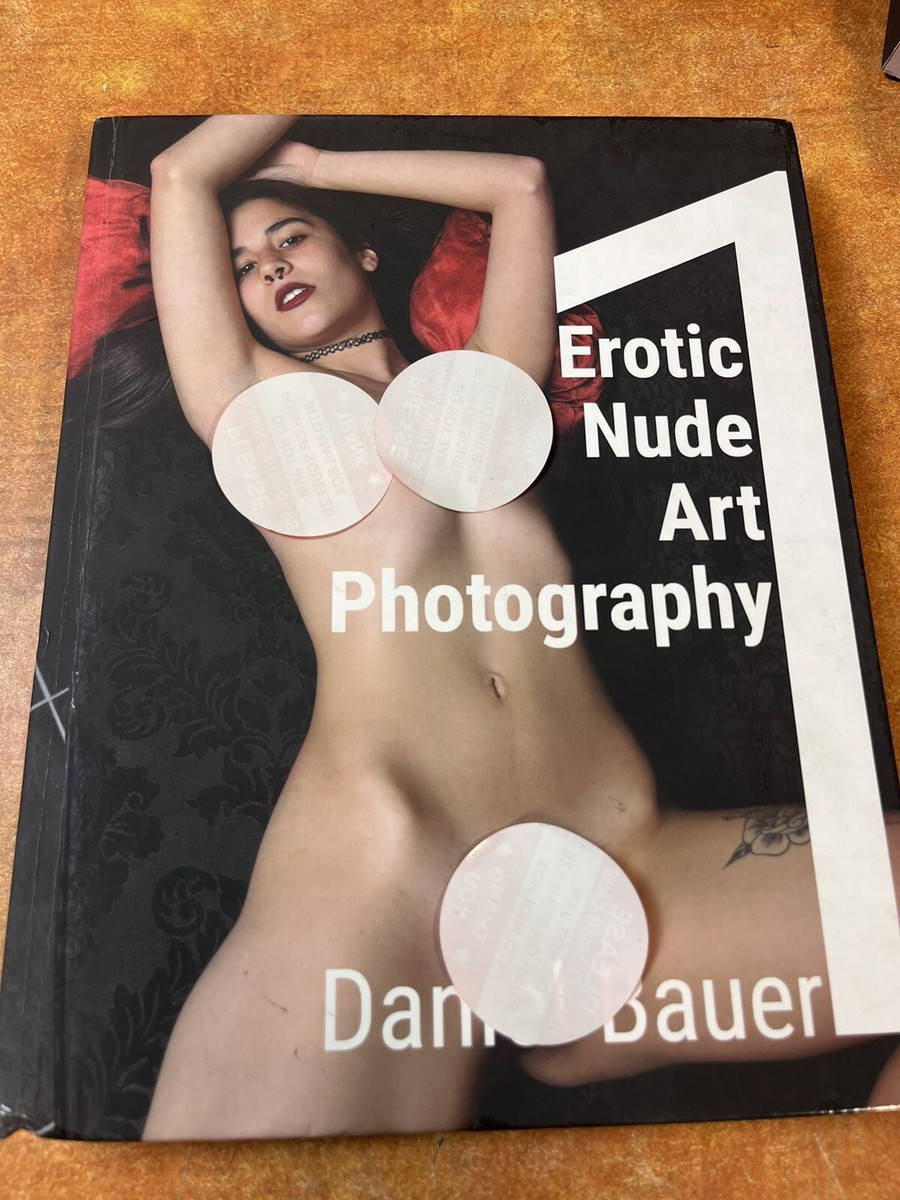 Erotic Nude Art Photography 1 (Hardcover) Daniel Bauer | eBay