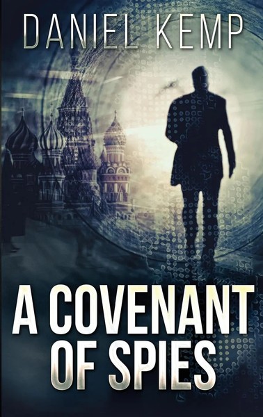 Daniel Kemp | A Covenant Of Spies | Buch | Englisch (2021) | Gebunden-image