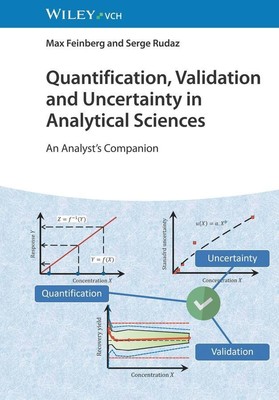 Quantification, Validation and Uncertainty in Analytical Sci ... 9783527353323