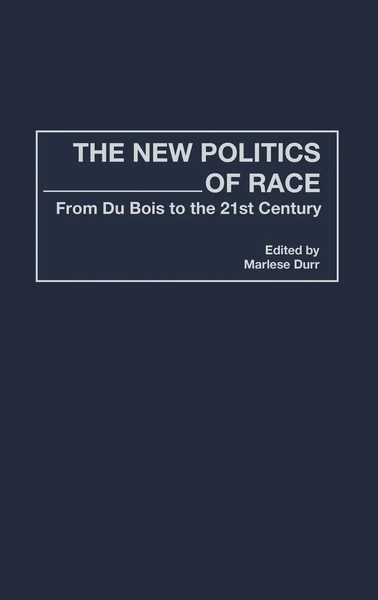 Marlese Durr | The New Politics Of Race | Buch | Englisch (2002) | Gebunden-image