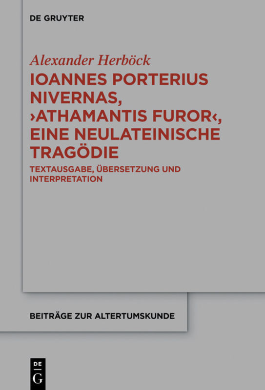 Ioannes Porterius Nivernas, 'athamantis Furor', Eine Neulateinische
