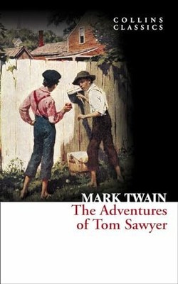 The Adventures of Tom Sawyer (Collins Classics) Buch William Collins