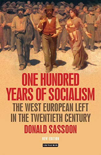One Hundred Years of Socialism: The West European Left in the Twentieth... - Image 5