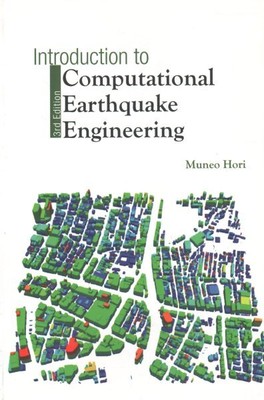 Introduction to Computational Earthquake Engineering, Paperback by Hori, Mune...