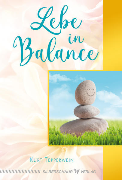 Thumbnail - Lebe In Balance | Kurt Tepperwein | 2022 | Deutsch