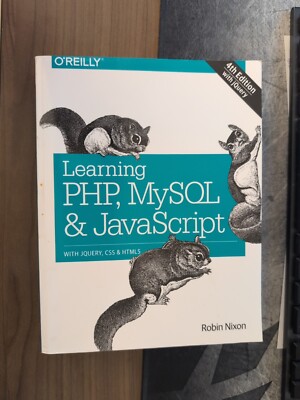 Learning PHP, MySQL & JavaScript: With jQuer- 1491918667, paperback, Robin Nixon