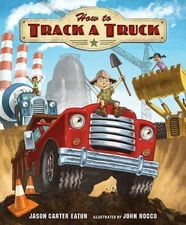 How to Track a Truck, Eaton, Jason Carter, New Book