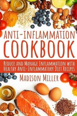 Madison Miller Anti-Inflammation Cookbook (Taschenbuch) (US IMPORT)