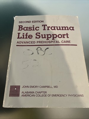 Basic Trauma Life Support : Advanced Prehospital Care John Emory