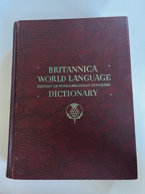 Britannica World Language Edition of Funk & Wagnalls Standard Dictionary