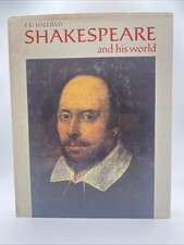 Shakespeare and his World F.E. Halliday Hardcover 1979 Illustrated