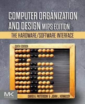 Computer Organization and Design MIPS Edition: The Hardware/Software Interface b