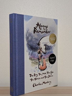 Signed-Always Remember by Charlie Mackesy