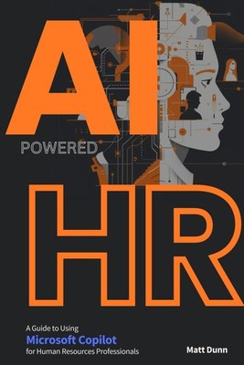 Game-Changer | AI-Powered HR: An In-Depth Guide to using Microsoft Copilot for H