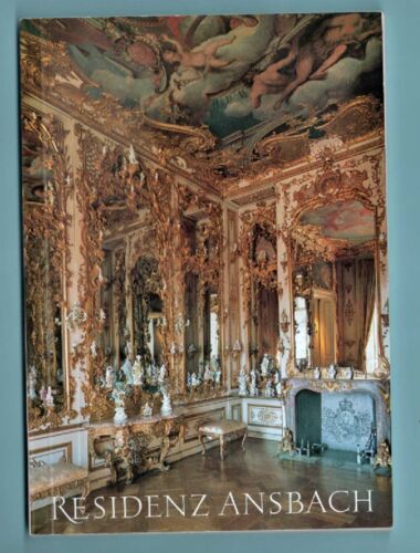 Residenz Ansbach, Hofgarten und Orangerie - Amtlicher Führer, Auflage 1984