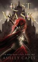 Ashley Capes | The Lost Mask | Taschenbuch | Englisch (2016) | Close-Up Books