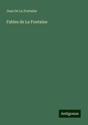 Jean De La Fontaine | Fables de La Fontaine | Buch | Französisch (2025)