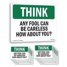 Any Fool Can Be Careless How About You OSHA Think Sign Or Decal - 5 or 10 Pack