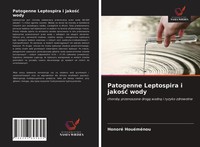 Honoré HouéMéNou | Patogenne Leptospira I Jako¿¿ Wody | Taschenbuch | Polnisch