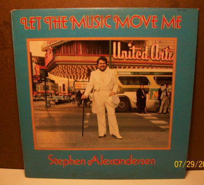 LET THE MUSIC MOVE ME by Stephen Alexandersen  LP ---VHTF (White Vinyl)