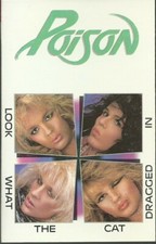 Poison - Look What The Cat Dragged In Cassette, 1986 