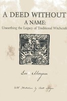 Deed Without A Name, A - Unearthing The Legacy Of Traditional Witchcraft | Buch