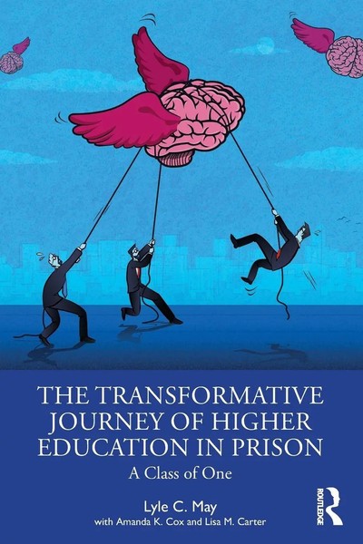 The Transformative Journey Of Higher Education In Prison A Class Of One Buch-image