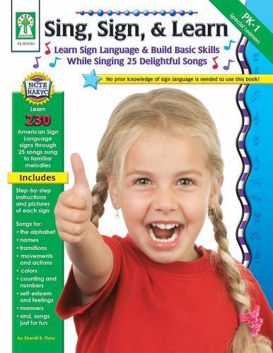 Sing, Sign, & Learn!, Grades Pk - 1 by Flora, Sherrill B. - Picture 1 of 1