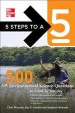 5 Steps to a 5: 500 AP Environmental Science Questions to Know by Te - VERY GOOD