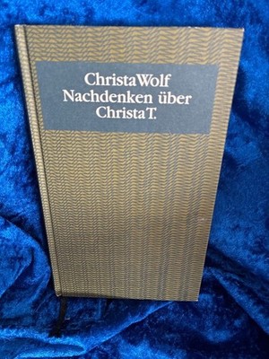 Nachdenken über Christa T. Reihe: Bibliothek des 20. Jahrhunderts. Hrsg. von Wal