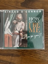 Sin&eacute;ad O'Connor Sinead How About I Be Me And You Be You ? Cd Signed Autographed