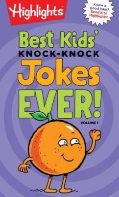 Best Kids Knock-Knock Jokes Ever Volume 1 (Highlights Laugh Attac - ACCEPTABLE