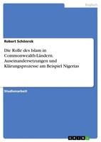 Robert SchöNrok | Die Rolle Des Islam In Commonwealth-LäNdern....