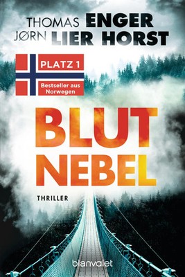 Blutnebel | Thriller - Der Nr.-1-Bestseller aus Norwegen | Thomas Enger (u. a.)