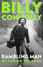 Rambling Man: My Life on the Road by Connolly, Billy Hardback Book The Fast Free