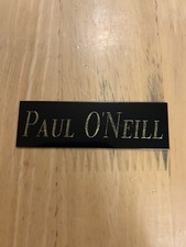 Paul O’Neill NAMEPLATE FOR AUTOGRAPH Signed BAT-BASEBALL-JERSEY-PHOTO 1”x3”