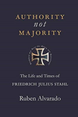 Authority Not Majority - Paperback NEW Alvarado Ruben