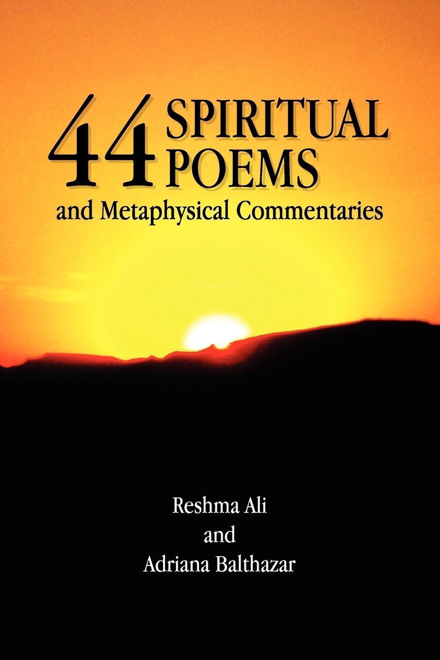Reshma Ali And Adriana Balthazar | 44 Spiritual Poems And