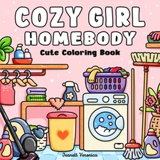 Cozy Girl Homebody: Cute Coloring Book for Adults and Teens, Bold & Easy Des...