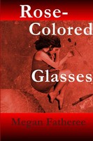 Megan Fatheree | Rose-Colored Glasses | Taschenbuch | Englisch (2014) | [.]