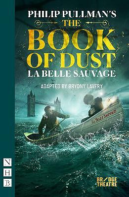 The Book of Dust - La Belle Sauvage (NHB Modern Plays)-Philip Pu - Image 2
